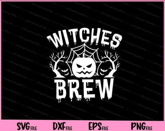 Witches brew Halloween Svg Cutting Printable Files  - Premium Cutting Files in SVG, PNG & EPS Formats - Premium SVG Cutting Files for Crafts