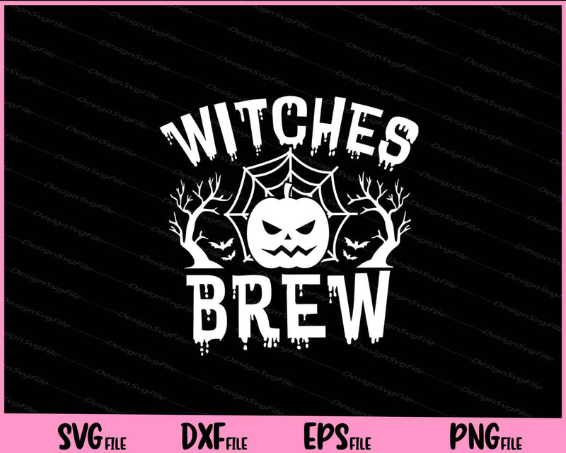 Witches brew Halloween Svg Cutting Printable Files  - Premium Cutting Files in SVG, PNG & EPS Formats - Premium SVG Cutting Files for Crafts