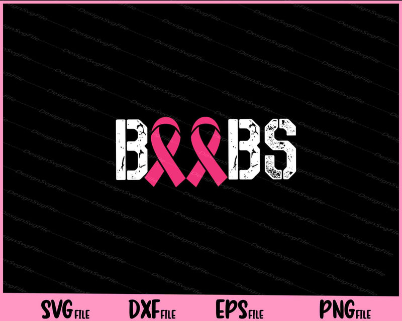 Boobs Pink Ribbon Funny Breast Cancer svg