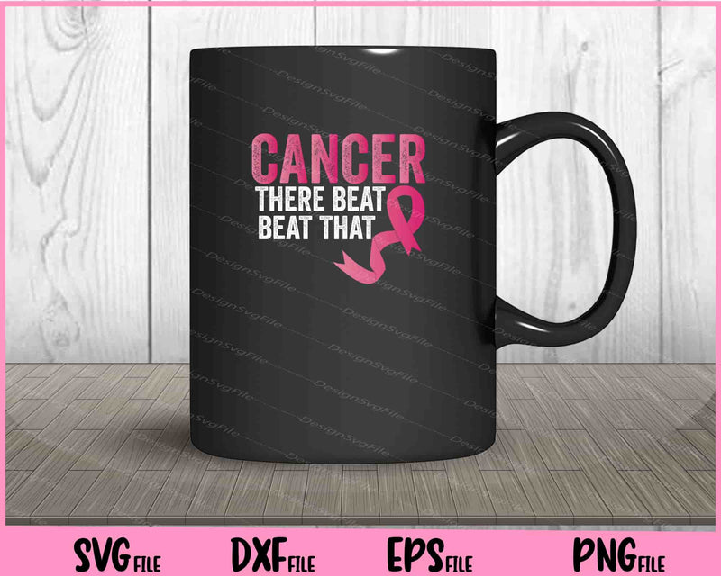 Cancer Been There Beat That Breast Cancer Svg Cutting Printable Files  - Premium Cutting Files in SVG, PNG & EPS Formats - Premium SVG Cutting Files for Crafts