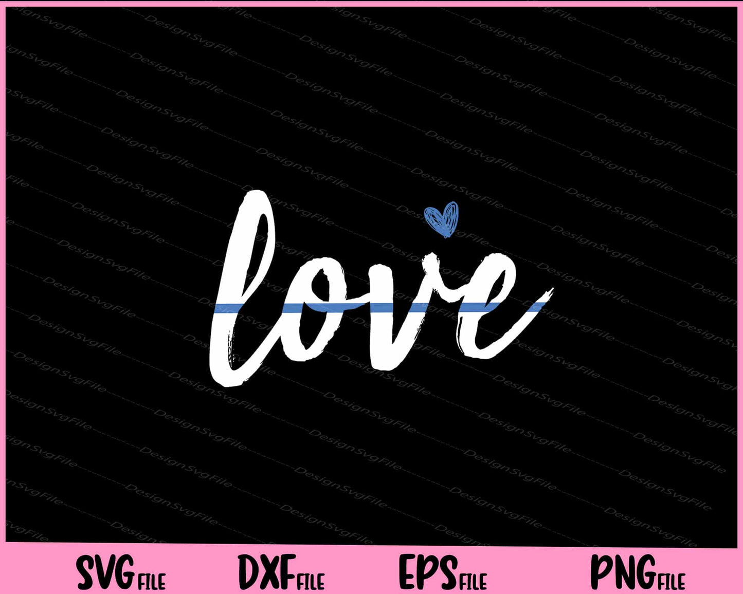 Cute Thin Blue Line Love Design Svg Cutting Printable File  - Premium Cutting Files in SVG, PNG & EPS Formats - Premium SVG Cutting Files for Crafts