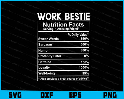 Work Bestie Nutrition Facts SVG PNG File