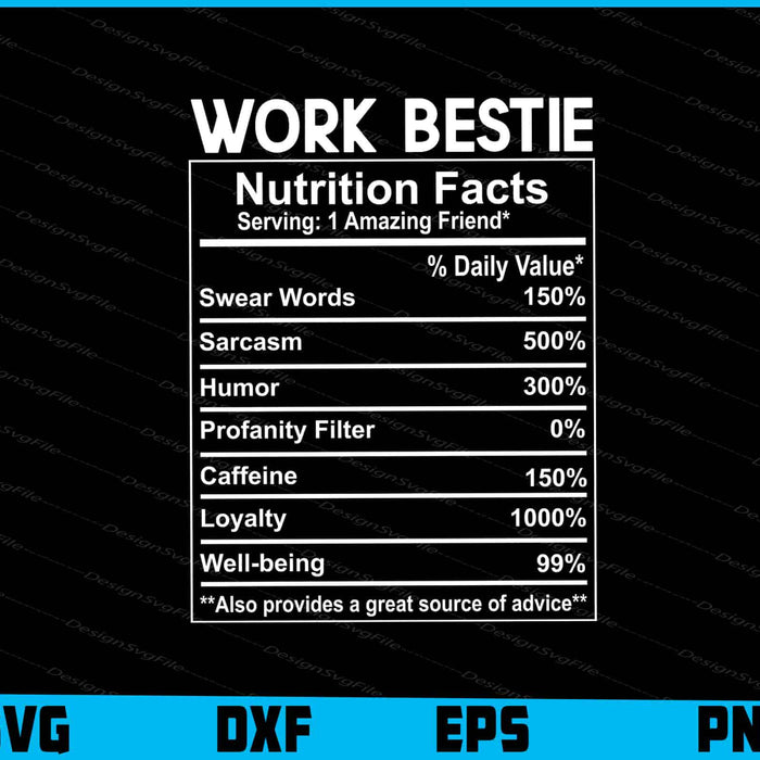 Work Bestie Nutrition Facts SVG PNG File