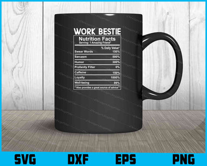 Work Bestie Nutrition Facts SVG PNG File