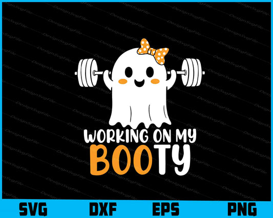 Working On My Booty Halloween SVG PNG Printable File  - Premium Cutting Files in SVG, PNG & EPS Formats - Premium SVG Cutting Files for Crafts