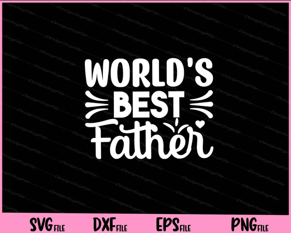 World's Best Father's Day svg