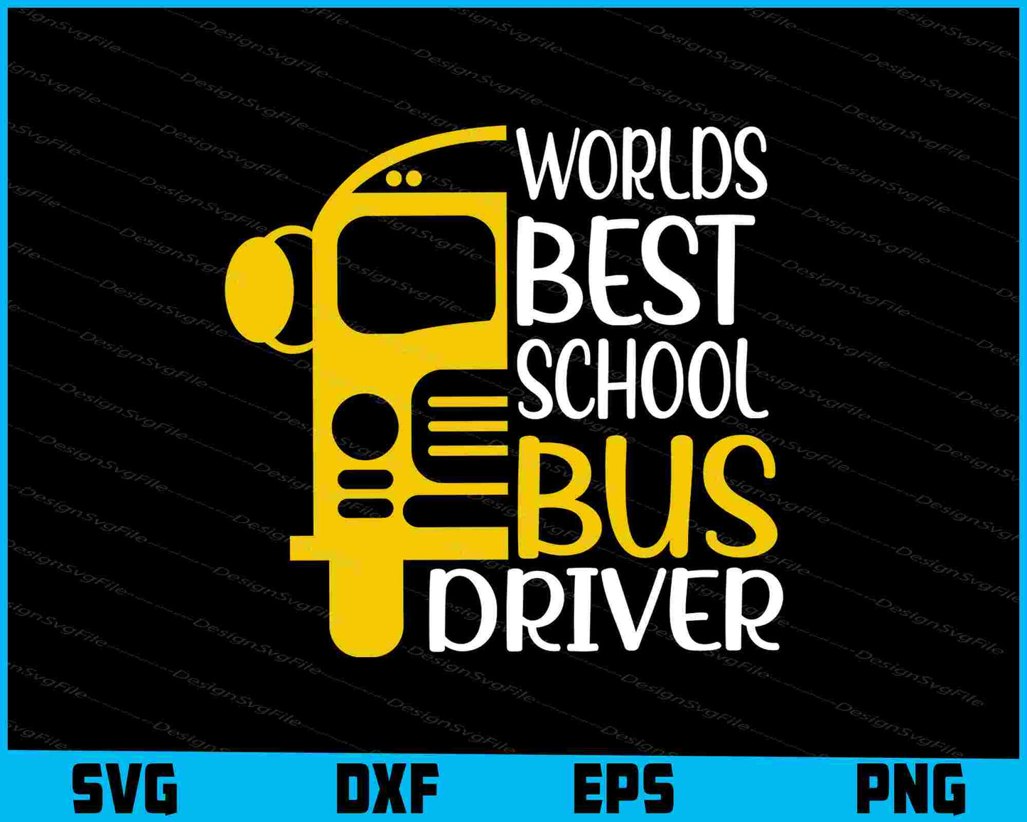 World’s Best School Bus Driver SVG