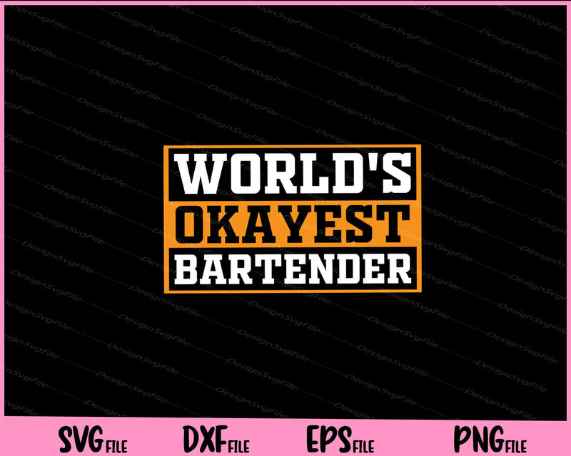 World’s Okayest Bartender svg