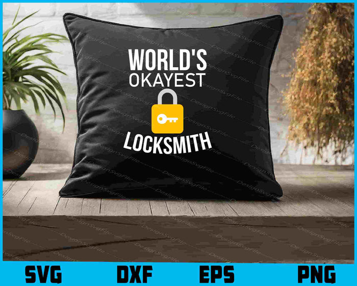 World's Okayest Locksmith SVG