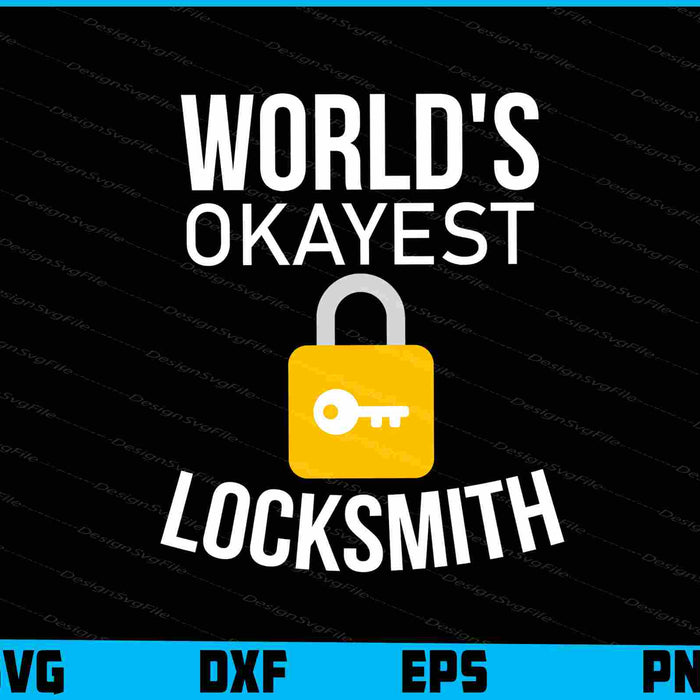 World's Okayest Locksmith SVG