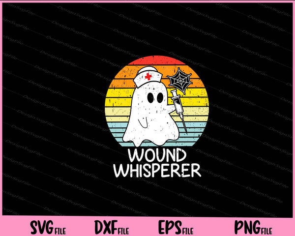 Wound Whisperer Ghost Nurse Boo Halloween svg