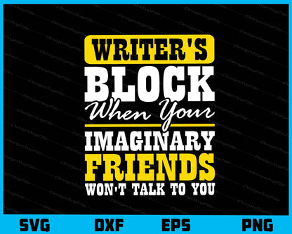 Writer’s Block Imaginary Friends Svg Cutting Printable File  - Premium Cutting Files in SVG, PNG & EPS Formats - Premium SVG Cutting Files for Crafts