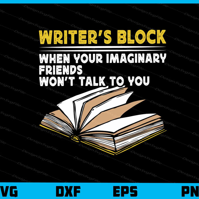 Writer’s Clock Friends Won’t Talk To You Svg Cutting Printable File  - Premium Cutting Files in SVG, PNG & EPS Formats - Premium SVG Cutting Files for Crafts