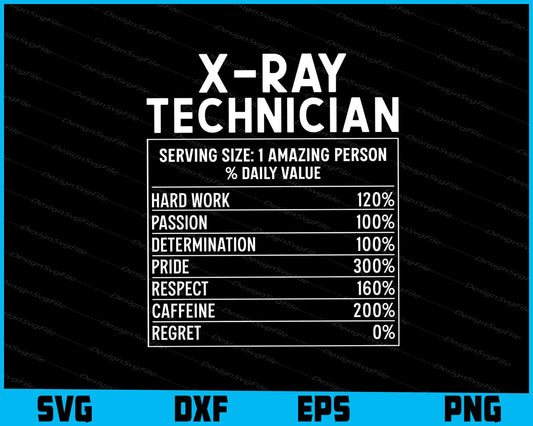 X-Ray Technician Nutrition Facts SVG PNG File