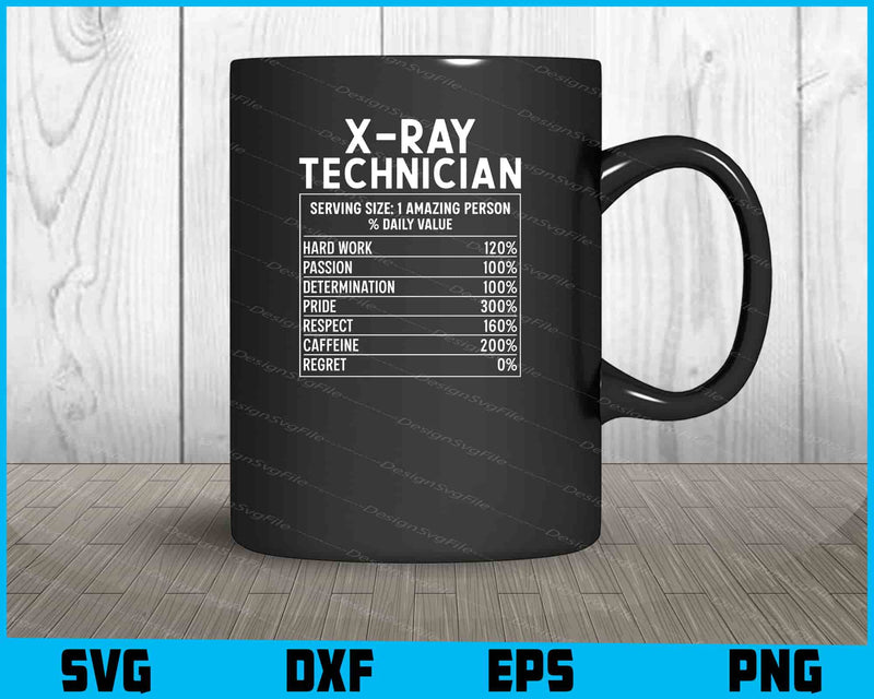 X-Ray Technician Nutrition Facts SVG PNG File