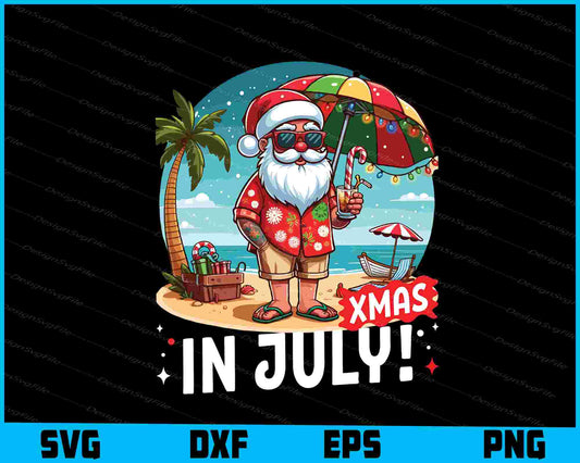 Xmas In July! Santa SVG PNG Sublimation File  - Premium Cutting Files in SVG, PNG & EPS Formats - Premium SVG Cutting Files for Crafts