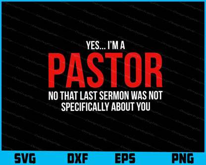 Yes, I’m A Pastor No That Last Sermon Was Not Specifically SVG