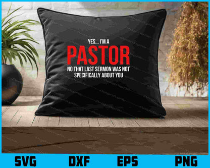 Yes, I’m A Pastor No That Last Sermon Was Not Specifically SVG