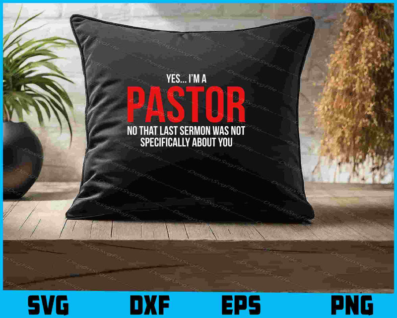 Yes, I’m A Pastor No That Last Sermon Was Not Specifically SVG