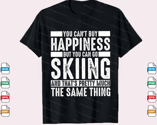 You Can’t Buy Happiness You Can Go Skiing Svg Cutting Printable File  - Premium Cutting Files in SVG, PNG & EPS Formats - Premium SVG Cutting Files for Crafts