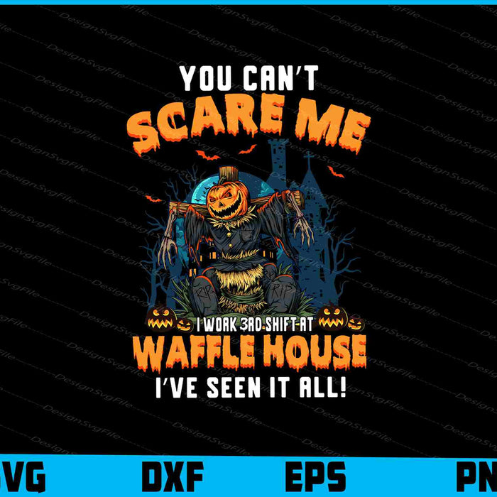 You Can’t Scare Me I 3rd Work Halloween