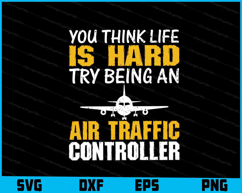 You Think Life Is Hard Try Being An Air Traffic Controller