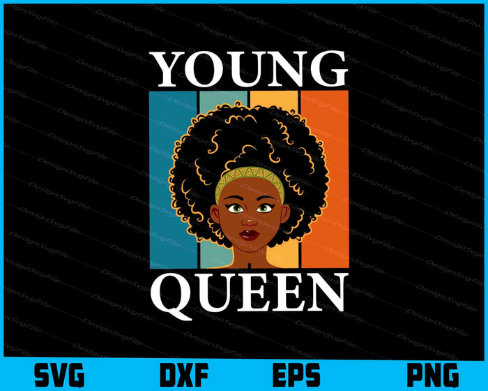 Young Queen SVG, African Queen PNG