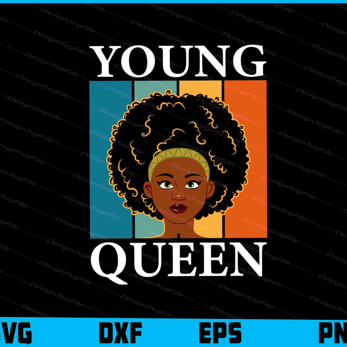 Young Queen SVG, African Queen PNG