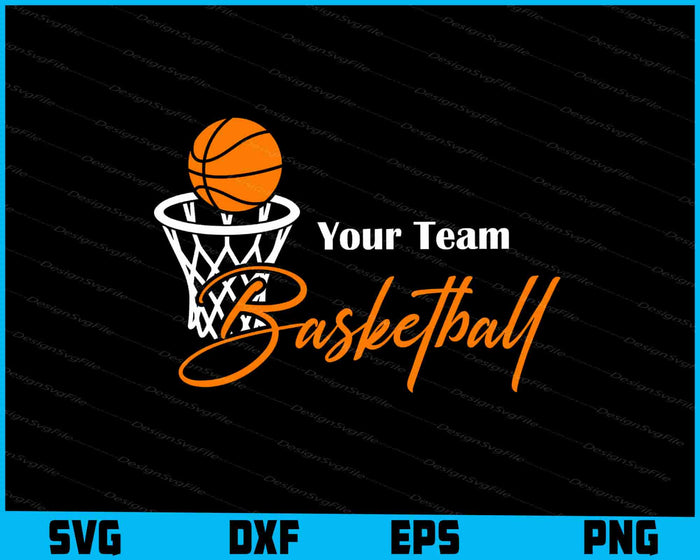 Your Team Basketball SVG