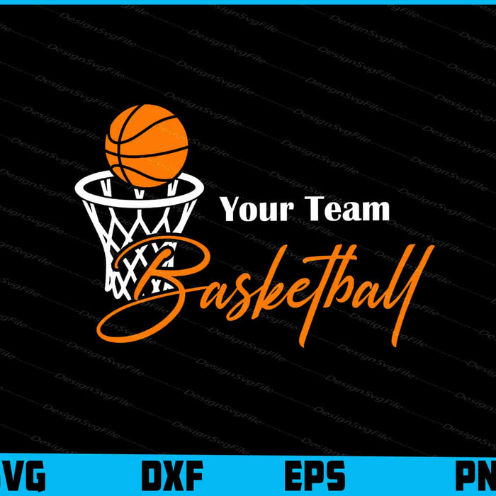 Your Team Basketball SVG