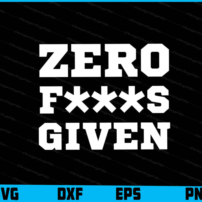 Zero F*cks Given SVG