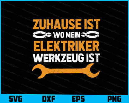 Zuhause Ist Wo Mein Elektriker Werkzeug Ist