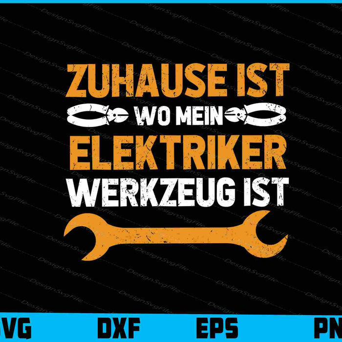 Zuhause Ist Wo Mein Elektriker Werkzeug Ist