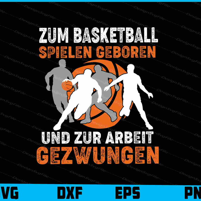 Zum Basketball Spielen Geboren