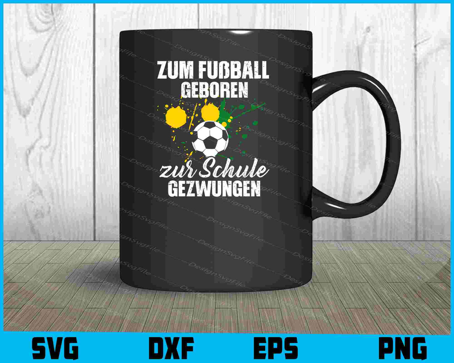 Zum Fußball Geboren Zur Schule Gezwungen