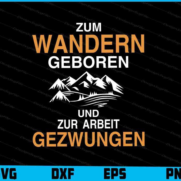 Zum Wandern Geboren Und Zur Arbeit Gezwungen
