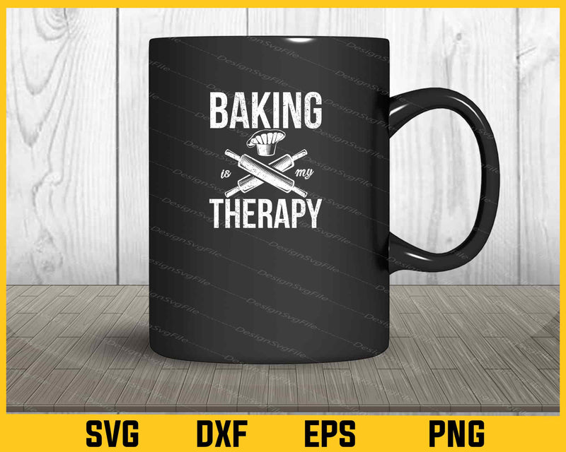 Baking Is My Therapy mug