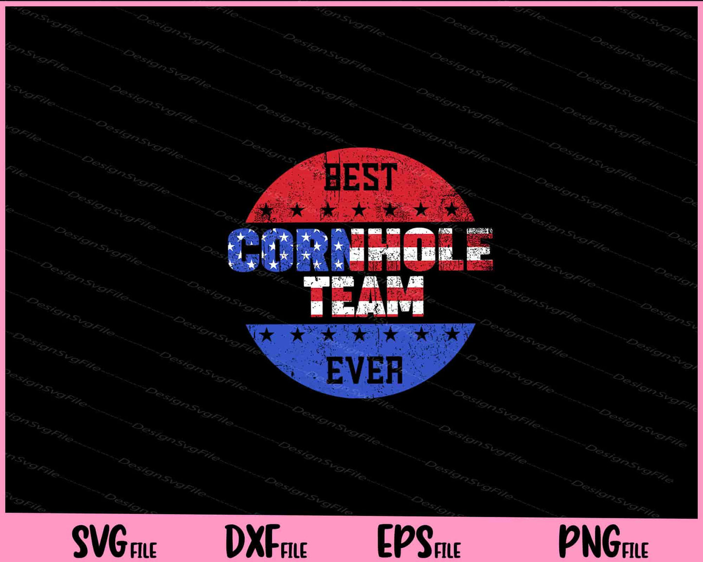 Best Cornhole Team Ever Ameican Flag Svg Cutting Printable Files  - Premium Cutting Files in SVG, PNG & EPS Formats - Premium SVG Cutting Files for Crafts