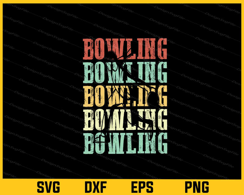 Bowling Bowling Bowling t shirt Svg Cutting Printable File  - Premium Cutting Files in SVG, PNG & EPS Formats - Premium SVG Cutting Files for Crafts
