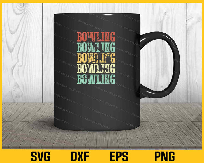 Bowling Bowling Bowling t shirt Svg Cutting Printable File  - Premium Cutting Files in SVG, PNG & EPS Formats - Premium SVG Cutting Files for Crafts