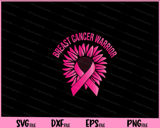 Breast Cancer Warrior Sunflower Svg Cutting Printable Files  - Premium Cutting Files in SVG, PNG & EPS Formats - Premium SVG Cutting Files for Crafts