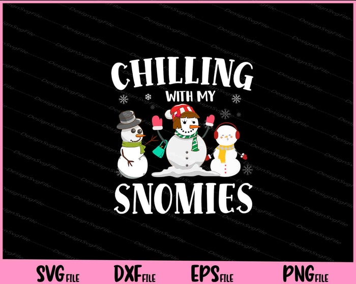 Chilling With my Snomies Svg Cutting Printable Files  - Premium Cutting Files in SVG, PNG & EPS Formats - Premium SVG Cutting Files for Crafts