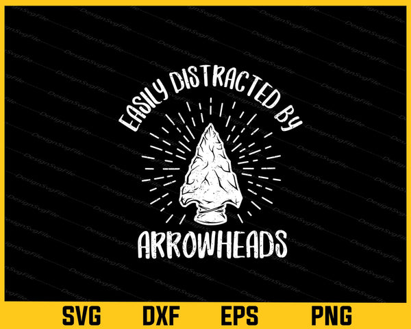 Easily Distracted By Arrowheads svg