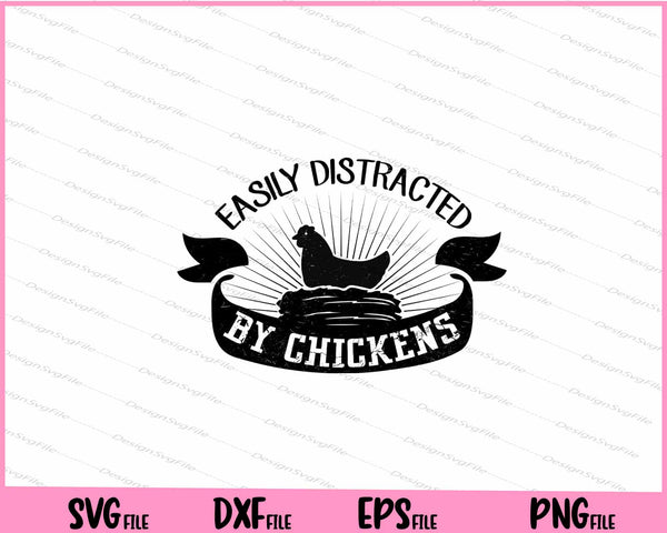 Easily Distracted by Chickens svg