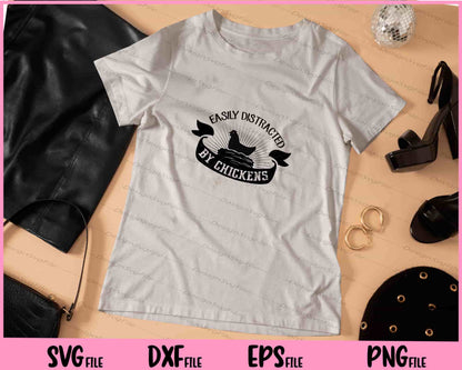 Easily Distracted by Chickens Svg Cutting Printable Files  - Premium Cutting Files in SVG, PNG & EPS Formats - Premium SVG Cutting Files for Crafts