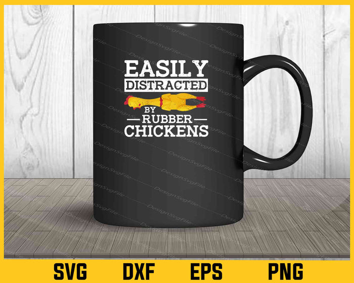 Easily Distracted By Rubber Chickens Svg Cutting Printable File  - Premium Cutting Files in SVG, PNG & EPS Formats - Premium SVG Cutting Files for Crafts