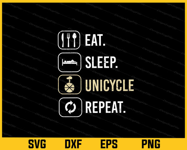 Eat Sleep Unicycle Repeat svg