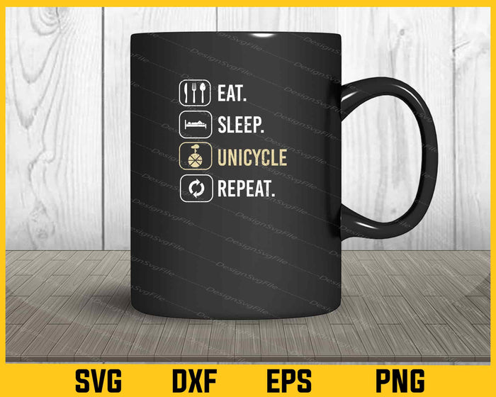 Eat Sleep Unicycle Repeat Svg Cutting Printable File  - Premium Cutting Files in SVG, PNG & EPS Formats - Premium SVG Cutting Files for Crafts