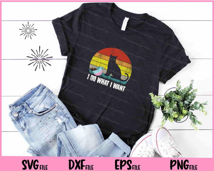 Cat shirt I do What I Want With My Cat Svg Cutting Printable Files  - Premium Cutting Files in SVG, PNG & EPS Formats - Premium SVG Cutting Files for Crafts