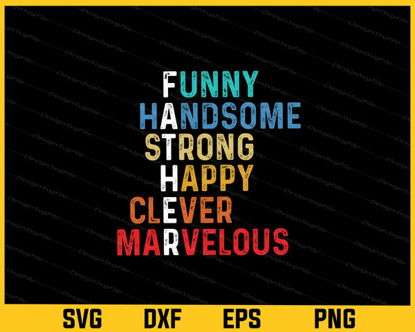 Funny Handsome Strong Happy Clever Marvelous svg